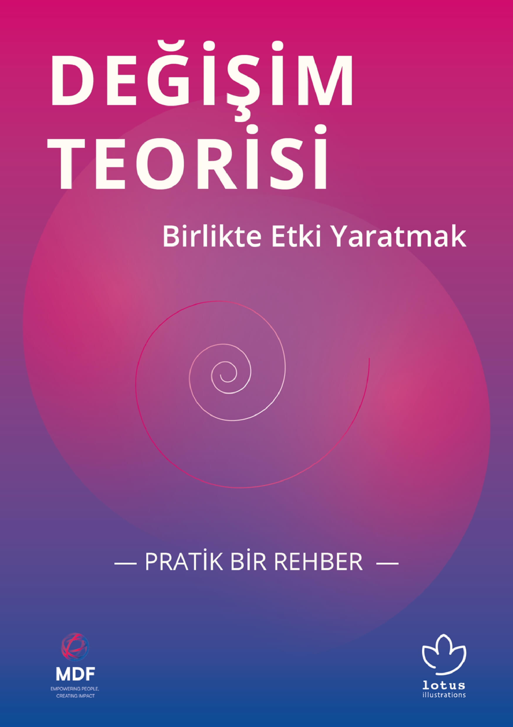 Değişim Teorisi Birlikte Etki Yaratmak - Ayrımcılığa Karşı Gökkuşağı Derneği