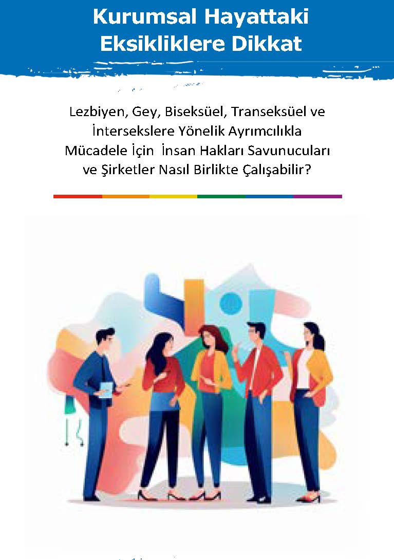 Kurumsal Hayattaki Eksikliklere Dikkat - Ayrımcılığa Karşı Gökkuşağı Derneği